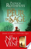 La Peur du sage - Seconde partie