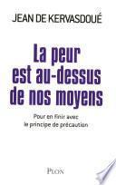 La peur est au-dessus de nos moyens