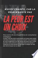 La Peur Est un Choix