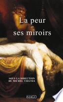La Peur et ses miroirs