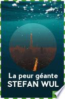 La Peur géante