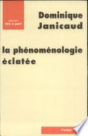 La phénoménologie éclatée