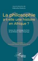 La philosophie a-t-elle une histoire en Afrique ?