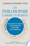 La philosophie comme un roman