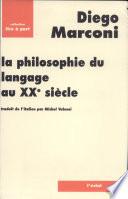 La philosophie du langage au vingtième siècle