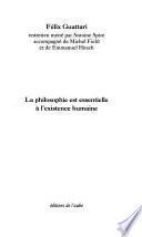 La philosophie est essentielle à l'existence humaine