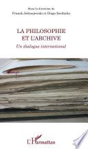 La philosophie et l'archive
