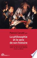 La Philosophie et le sens de son histoire