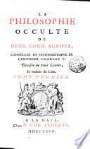 La philosophie occulte, divisee en trois livres et trad. du Latin