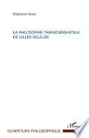 La philosophie transcendantale de Gilles Deleuze