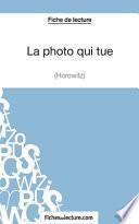 La Photo qui tue d'Anthony Horowitz (Fiche de lecture)