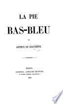 La Pie bas-bleu