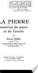 La pierre, matériau du passé et de l'avenir