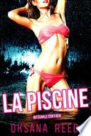 La Piscine - Intégrale Erotique