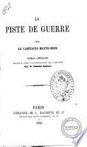 La piste de guerre par le capitaine Mayne-Reid