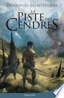 La Piste des cendres
