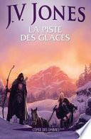 La piste des glaces