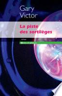 La Piste des sortilèges