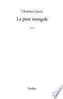 La piste mongole