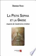 La Pistis Sophia et la Gnose