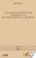 La place d'une approche comparatiste en didactique de la musique