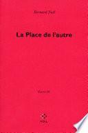 La Place de l'autre
