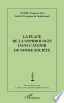 La place de la sophrologie dans l'avenir de notre société