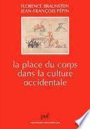 La place du corps dans la culture occidentale