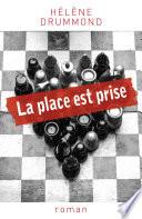 La place est prise