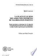 La place et le sens des adjectifs épithètes de valorisation positive