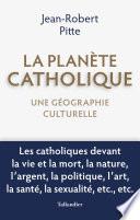 La planète catholique