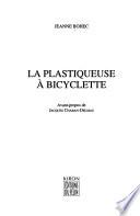 La plastiqueuse à bicyclette