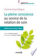 La pleine conscience au service de la relation de soin
