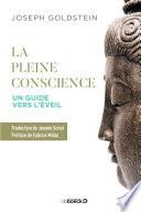 La pleine conscience, un guide vers l'éveil