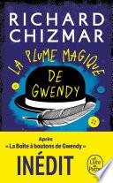 La Plume magique de Gwendy