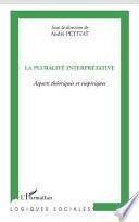 La pluralité interprétative