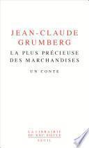 La plus précieuse des marchandises - Un conte