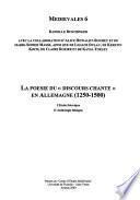 La poésie du discours chanté en Allemagne (1250-1500)