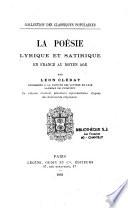 La poésie lyrique et satirique en France au Moyen âge