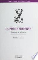 La poésie moderne : courants et méthode