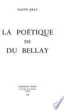 La poétique de Du Bellay
