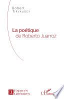 La poétique de Roberto Juarroz