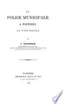 La police municipale à Poitiers au XVIIe siècle