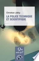 La police technique et scientifique