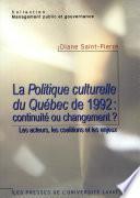 La politique culturelle du Québec de 1992