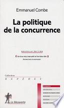 La politique de la concurrence