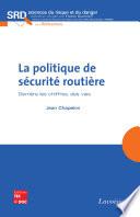 La politique de sécurité routière - analyse d'une politique publique