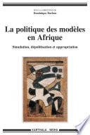 La politique des modèles en Afrique
