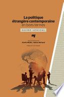La politique étrangère contemporaine en bons termes