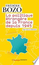 La politique étrangère de la France depuis 1945